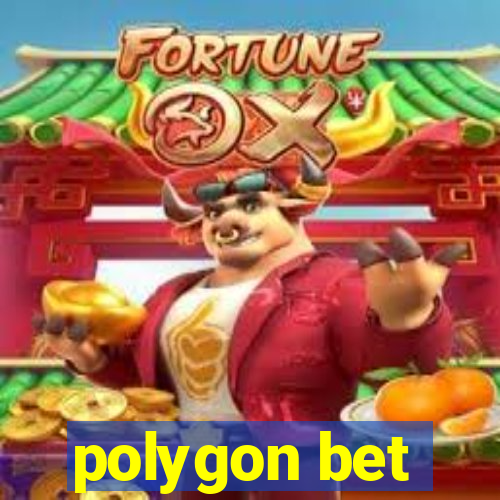 polygon bet